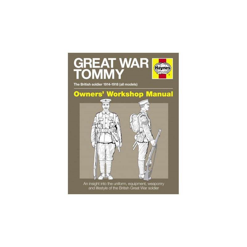 Great War British Tommy Manual