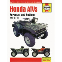 Honda ATVs Foreman and Rubicon 1995 - 2011