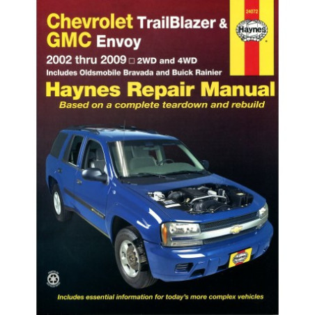 Chevrolet TrailBlazer TrailBlazer EXT GMC Envoy GMC Envoy XL Oldsmobile Bravada and Buick Rainier Haynes Repair Man