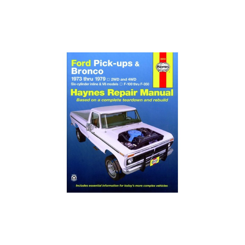 Ford Pick-ups and Bronco Haynes Repair Manual covering All Ford full-size pick-ups F-100 thru F-350 and Ford Bronco