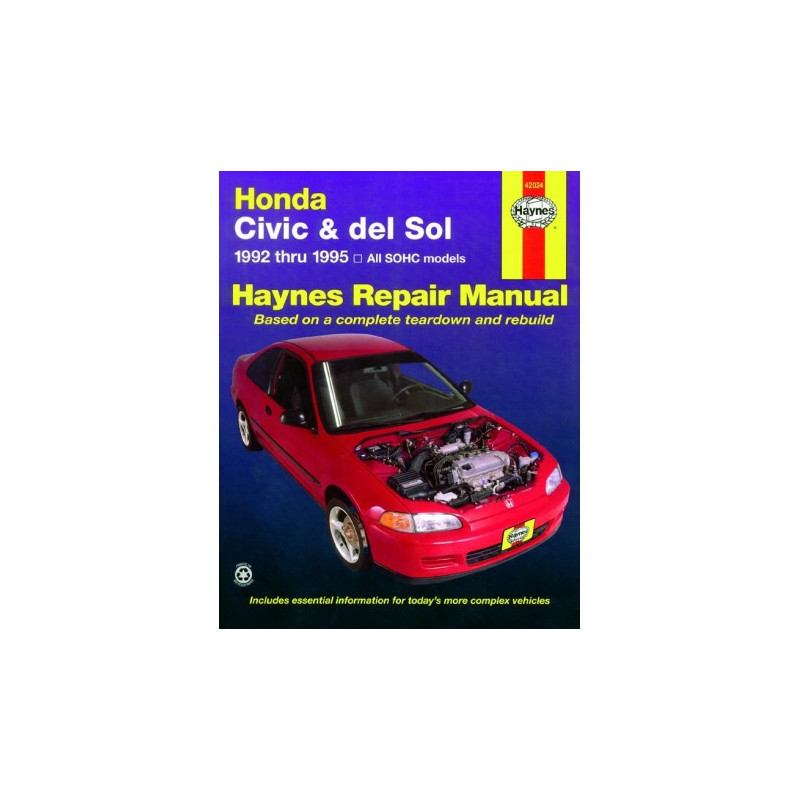 Honda Civic and del Sol Haynes Repair Manual covering 1992 thru 1995 models