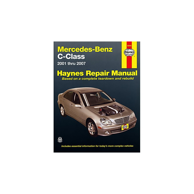 Mercedes-Benz C-Class Haynes Repair Manual for 2001 through 2007 (excludes AMG models)