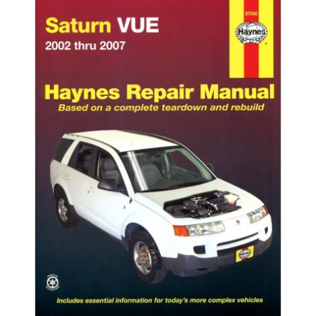 Saturn VUE Haynes Repair Manual covering all models 2002 thru 2009 (Excluding Hybrids)