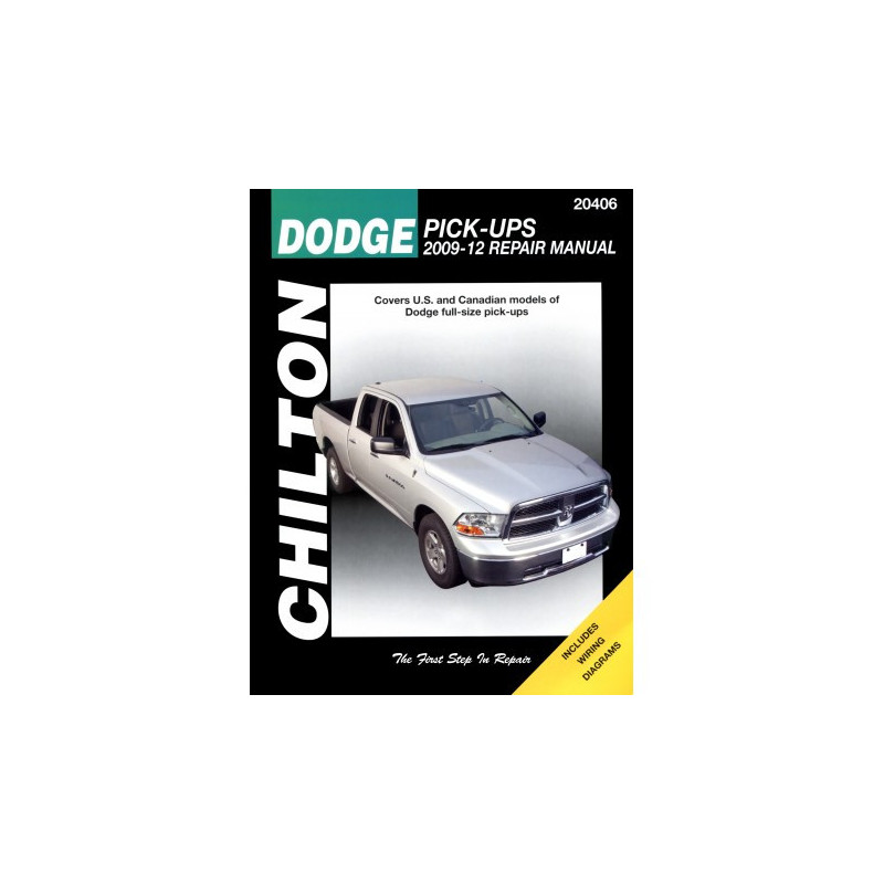 Dodge Pick-Up Chilton Repair Manual for 2009-12 covering all models (excludes 2009 fleet models equipped with the 5