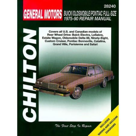 General Motors Buick/Oldsmobile/Pontiac Full-Size Chilton Repair Manual for 1975-90 covering all models of rear-whe