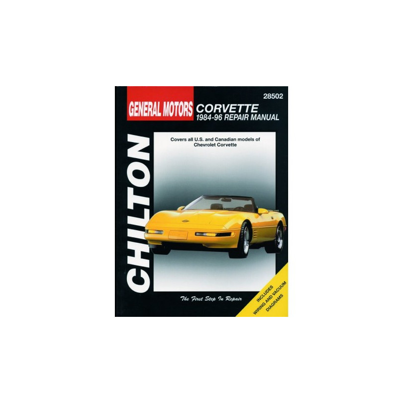 General Motors Corvette Chilton Repair Manual for 1984-96 covering all models of Chevrolet Corvette