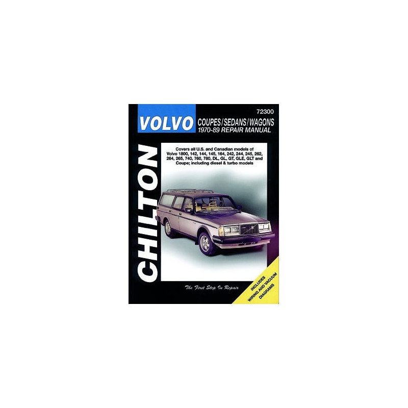 Volvo Coupes Sedans and Wagons for 1970-89 Chilton Repair Manual (See specific models covered)